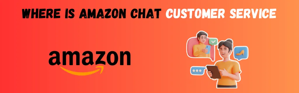 Amazon Chat Customer Service